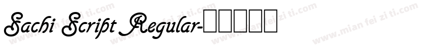Sachi Script Regular字体转换